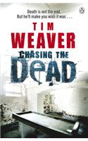 Chasing the Dead