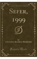 Sefer, 1999 (Classic Reprint)