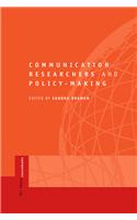 Communication Researchers and Policy-making