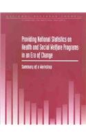 Providing National Statistics on Health and Social Welfare Programs in an Era of Change