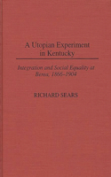Utopian Experiment in Kentucky