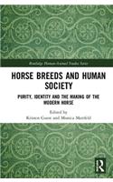 Horse Breeds and Human Society