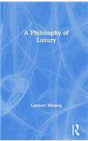 Philosophy of Luxury