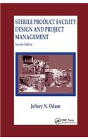 Sterile Product Facility Design and Project Management