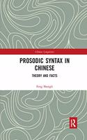 Prosodic Syntax in Chinese