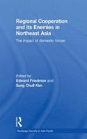 Regional Co-operation and Its Enemies in Northeast Asia