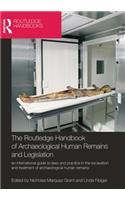 The Routledge Handbook of Archaeological Human Remains and Legislation