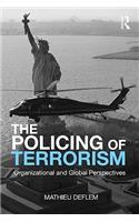 The Policing of Terrorism
