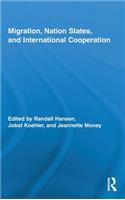 Migration, Nation States, and International Cooperation
