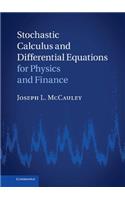 Stochastic Calculus and Differential Equations for Physics and Finance