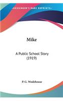Mike: A Public School Story (1919)(English)