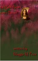 True Love Never Leaves Blood