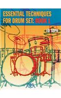 Essential Techniques for Drum Set: Book 1: (English)