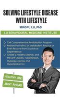 Solving Lifestyle Disease with Lifestyle