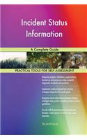 Incident Status Information A Complete Guide