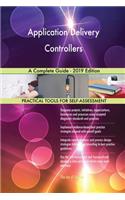 Application Delivery Controllers A Complete Guide - 2019 Edition