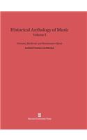 Historical Anthology of Music, Volume I: Oriental, Medieval, and Renaissance Music