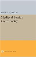 Medieval Persian Court Poetry