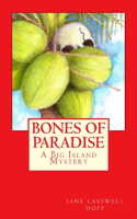 Bones of Paradise: A Big Island Mystery