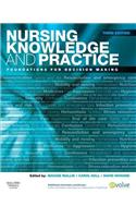 Nursing Knowledge and Practice: Foundations for Decision Making