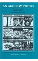 An Age of Wonders: Prodigies, Politics and Providence in England 1657-1727