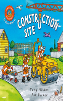 Amazing Machines in Busy Places: Construction Site: (Amazing Machines)