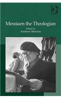 Messiaen the Theologian