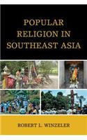 Popular Religion in Southeast Asia