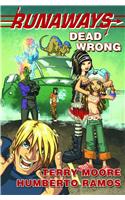 Runaways: Dead Wrong: Dead Wrong