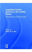 Legalized Casino Gaming in the United States