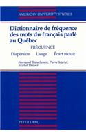 Dictionnaire de Frequence des Mots du Francais Parle au Quebec