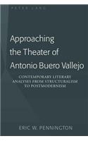 Approaching the Theater of Antonio Buero Vallejo