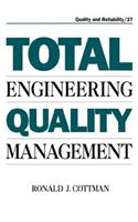 Total Engineering Quality Management