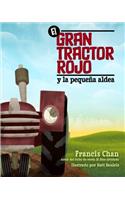 Gran Tractor Rojo Y La Pequeña Aldea