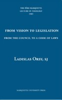 From Vision to Legislation