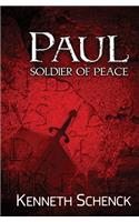 Paul - Soldier of Peace: (English)