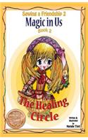 Sewing a Friendship 2. Magic in Us. Healing Circle