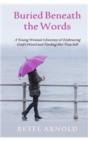 Buried Beneath The Words
