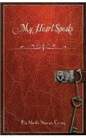 My heart Speaks
