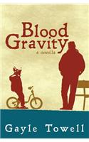 Blood Gravity
