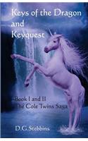 Keys of the Dragon and Keyquest: The Cole Twins Saga 1 & 2