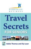 Travel Secrets for Seniors