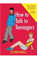 How to Talk to Teenagers