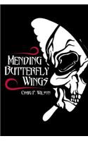 Mending Butterfly Wings
