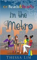Of Heads and Hearts in the Metro