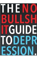 No-Bullshit Guide to Depression