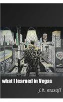 What I Learned in Vegas
