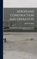 Aeroplane Construction and Operation