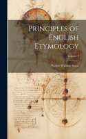 Principles of English Etymology; Volume 1