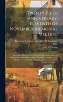 Twenty-fifth Anniversary, Eleventh of November, Memorial Meeting